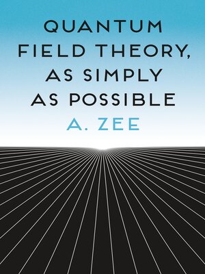 cover image of Quantum Field Theory, as Simply as Possible